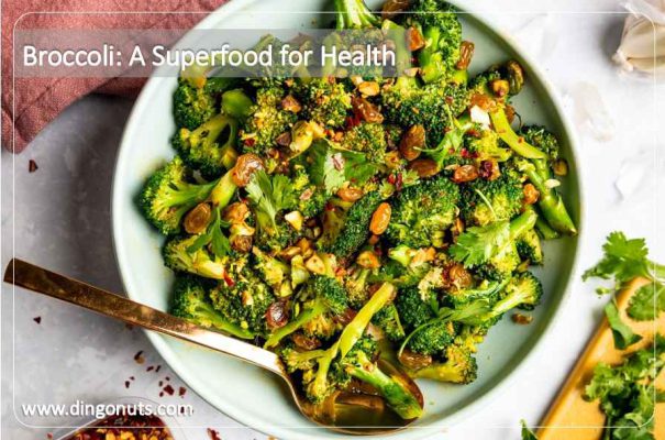 Broccoli A Superfood for Health